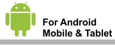 For Android Mobile & Tablet