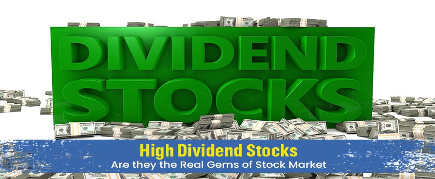 high dividend stocks are they the real gems of stock market