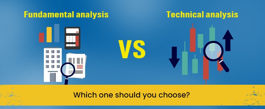 fundamental analysis or technical analysis– which one should you choose
