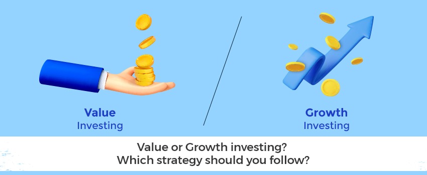 value or growth investing which strategy should you follow
