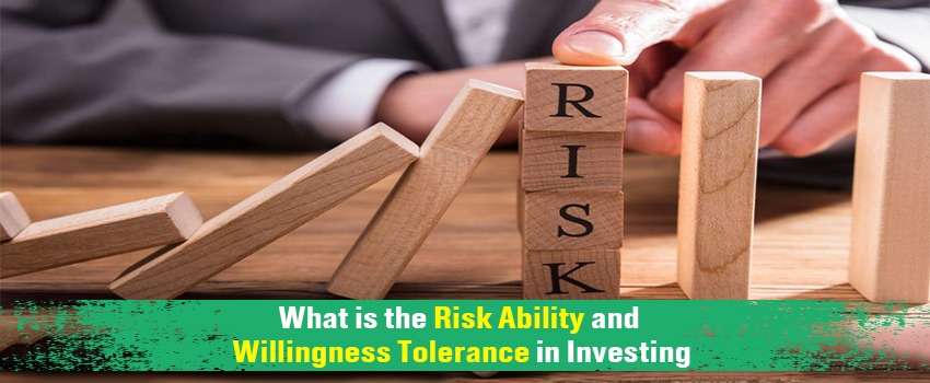 what is the risk ability and willingness tolerance in investing