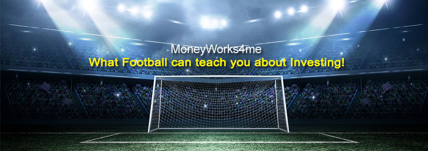 Football and Stock Investing: 4 Lessons Investors Can Learn from the Beautiful Game