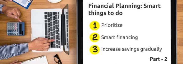 Smart Things You Can Do To Meet Your Financial Goals: Part 2