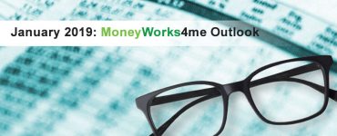 January 2019: MoneyWorks4me Outlook