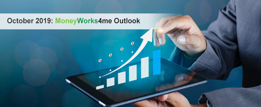 October 2019: MoneyWorks4me Outlook
