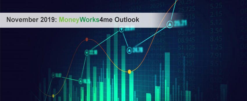 November 2019: MoneyWorks4me Outlook
