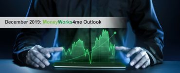 December 2019 MoneyWorks4me Outlook