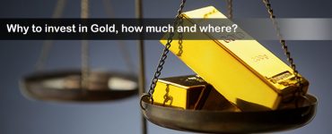 Why to invest in Gold