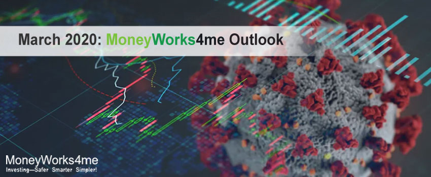 March 2020: MoneyWorks4me Outlook