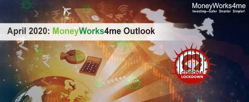 April 2020: MoneyWorks4me Outlook