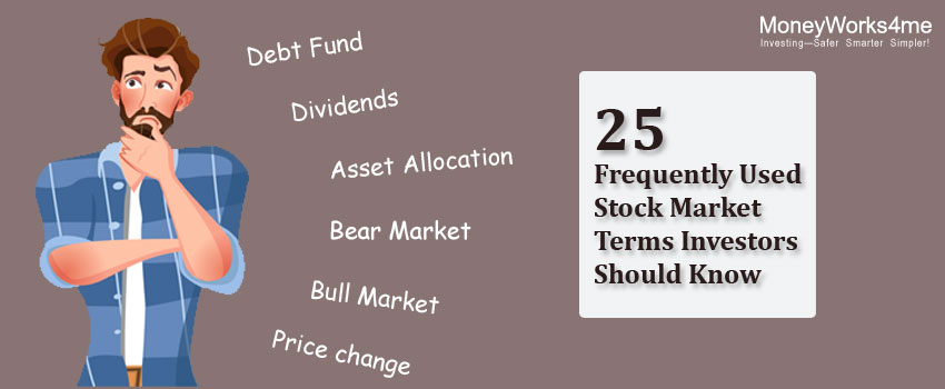 25 Frequently Used Stock Market Terms Investors Should Know