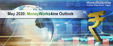 May 2020: MoneyWorks4me Outlook