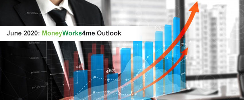 June 2020: MoneyWorks4me Outlook