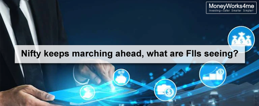 Nifty keeps marching ahead, what are FIIs seeing