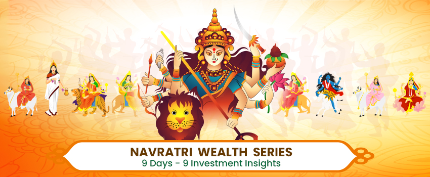 Navratri Wealth 9 Days, 9 Investment Insights